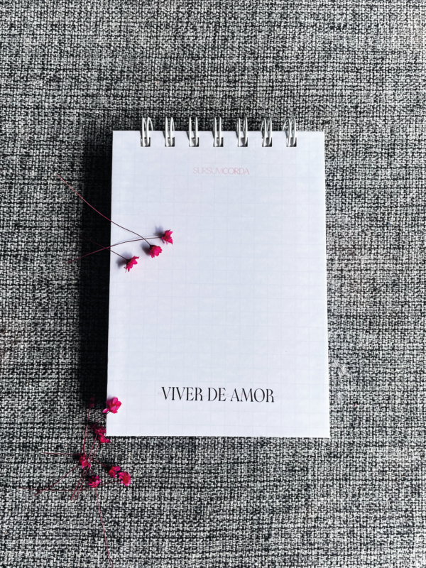 Bloquinho A6 — Viver e Morrer de Amor